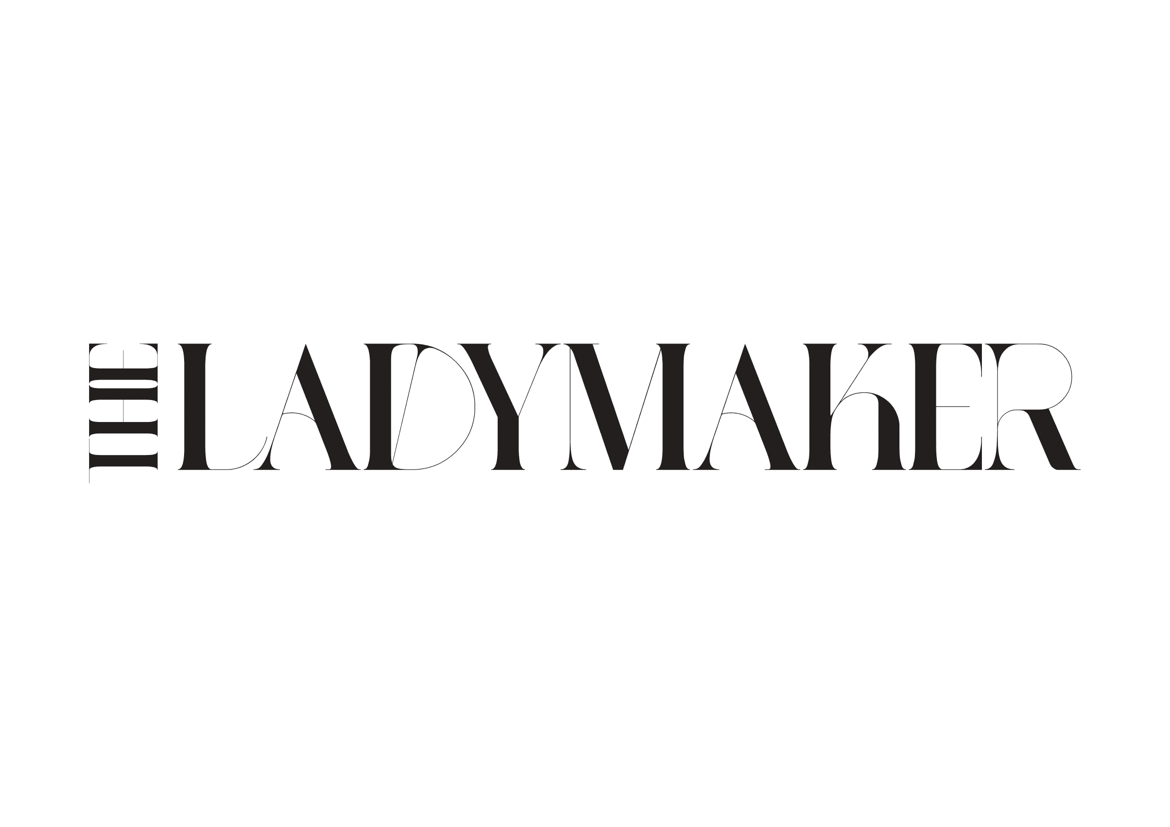 The Ladymaker